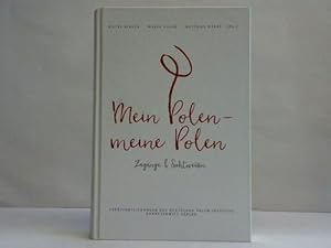 Seller image for Mein Polen - meine Polen. Zugnge und Sichtweisen for sale by Celler Versandantiquariat