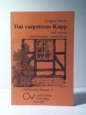 Dai vargettene Kopp und andere plattdeutsche Geschichten