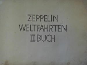 Bild des Verkufers fr Zeppelin-Weltfahrten, II. Buch zum Verkauf von Celler Versandantiquariat