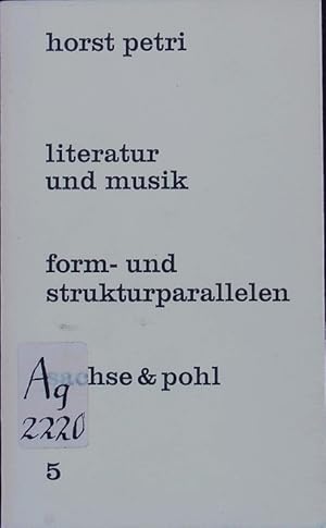 Bild des Verkufers fr Literatur und Musik. Form- und Strukturparallelen. zum Verkauf von Antiquariat Bookfarm