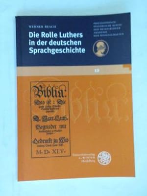 Die Rolle Luthers in der deutschen Sprachgeschichte