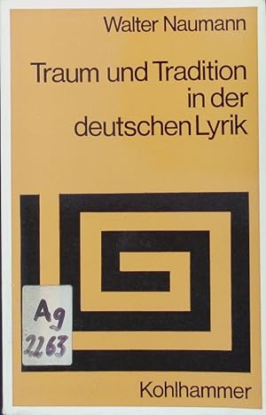 Immagine del venditore per Traum und Tradition in der deutschen Lyrik. venduto da Antiquariat Bookfarm