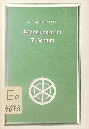 Seller image for Wandlungen im Judentum. Die gegenwrtige geistige Situation des Judentums im Blickfeld der Kirche. for sale by Antiquariat Bookfarm