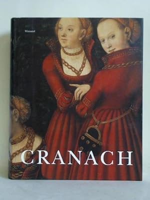 Bild des Verkufers fr Cranach. Mit einem Bestandskatalog der Gemlde in den Staatlichen Kunstsammlungen Dresden zum Verkauf von Celler Versandantiquariat