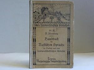 Image du vendeur pour Handbuch der Russischen Sprache im Verkehr mit dem landwirtschaftlichen Arbeiter mis en vente par Celler Versandantiquariat