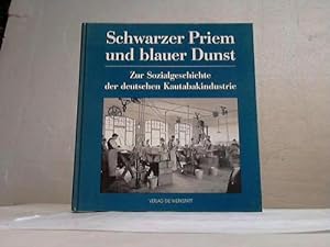 Schwarzer Priem und blauer Dunst - Zur Sozialgeschichte der deutschen Kautabakindustrie