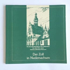 Der Zoll in Niedersachsen - einst und jetzt -