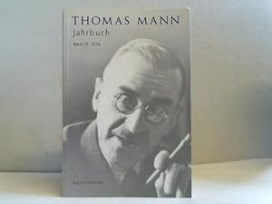 Thomas Mann Jahrbuch. Band 29, 2016