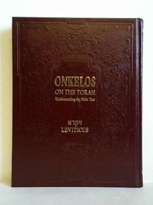 Seller image for Onkelos on the Torah. Understanding the Bible Text - Leviticus for sale by Celler Versandantiquariat