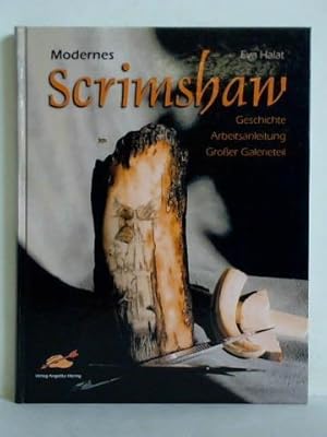 Seller image for Modernes Scrimshaw (Geschichte, Anleitung, groer Galerieteil) for sale by Celler Versandantiquariat