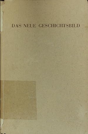 Seller image for Das neue Geschichtsbild im Sinn der entwickelnden Geschichtsforschung. for sale by Antiquariat Bookfarm