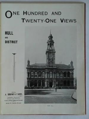 One hundred and twenty-one views. Hull and district