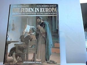 Bild des Verkufers fr Die Juden in Europa. Geschichte und Vermchtnis aus zwei Jahrtausenden zum Verkauf von Celler Versandantiquariat