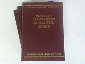 Seller image for Handbuch der gesamten Unfallheilknde. 3 Bnde for sale by Celler Versandantiquariat
