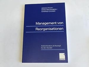 Management von Reorganisationen. Maßschneidern als Konzept für den Wandel
