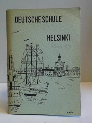 Deutsche Schule zu Helsinki-Helsingfors. Bericht über das Schuljahr 1966-67