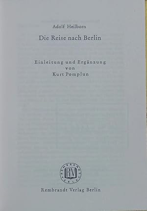 Bild des Verkufers fr Die Reise nach Berlin. zum Verkauf von Antiquariat Bookfarm