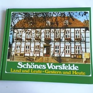 Schönes Vorsfelde. Land und Leute-Gestern und Heute