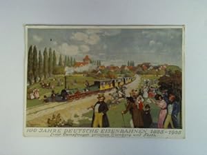 Ansichtskarte: 100 Jahre Deutsche Eisenbahnen 1885 - 1935. Erster Dampfwagen zwischen Nürnberg un...