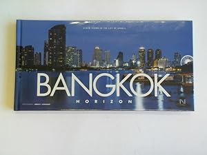 Bild des Verkufers fr Bangkok Horizon. A new vision of the city of angels zum Verkauf von Celler Versandantiquariat