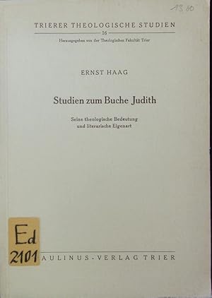 Seller image for Studien zum Buche Judith. Seine theologische Bedeutung und literararische Eigenart. for sale by Antiquariat Bookfarm