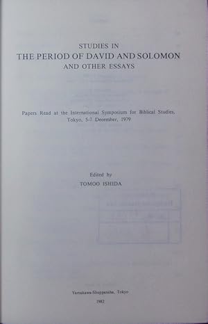 Seller image for Studies in the period of David and Solomon and other essays. papers read at the International Symposium for Biblical Studies, T?ky?, 5-7 December, 1979. for sale by Antiquariat Bookfarm