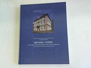 Image du vendeur pour Michael Leydel. Ein Architekt brgerlichen Bauens zur Zeit der Aufklrung mis en vente par Celler Versandantiquariat