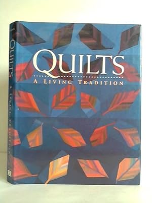 Image du vendeur pour Quilts - A living tradition mis en vente par Celler Versandantiquariat