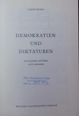 Bild des Verkufers fr Demokratien und Diktaturen. Zur Geschichte und Politik im 20. Jahrhundert. zum Verkauf von Antiquariat Bookfarm