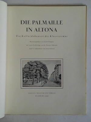 Die Palmaille in Altona. Ein Kulturdokument des Klassizismus
