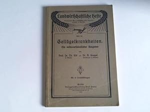 Imagen del vendedor de Geflgelkrankheiten. Ein volksverstndlicher Ratgeber a la venta por Celler Versandantiquariat