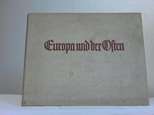 Bild des Verkufers fr Europa und der Osten zum Verkauf von Celler Versandantiquariat