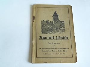 Führer durch Hildesheim und Umgebung. Mit besonderer Berücksichtigung der alten Fachwerkhäuser