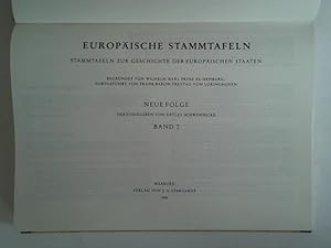 Europäische Stammtafeln - Stammtafeln zur Geschichte der Europäischen Staaten, Neue Folge, Band I...