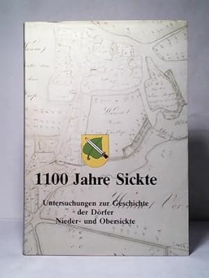 Bild des Verkufers fr 1100 Jahre Sickte. Untersuchungen zur Geschichte der Drfer Nieder- und Obersickte zum Verkauf von Celler Versandantiquariat