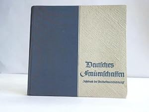 Imagen del vendedor de Deutsches Frauenschaffen Jahrbuch der Reichsfrauenfhrung 1939 a la venta por Celler Versandantiquariat