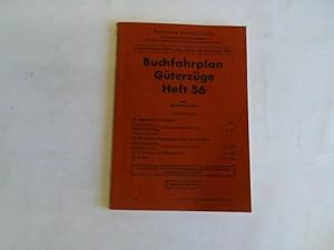 Buchfahrplan Güterzüge Heft 56 mit Abschnitt Z-Plan. Jahresfahrplan 1972/73. Gültig vom 28. Mai b...