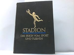 Image du vendeur pour Stadion. Das Buch von Sport und Turnen. Gymnastik und Spiel mis en vente par Celler Versandantiquariat
