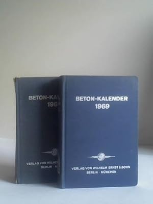 Beton-Kalender 1969. Taschenbuch für Beton- und Stahlbetonbau sowie die verwandten Fächer. 2 Bände