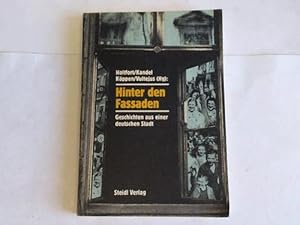 Bild des Verkufers fr Hinter den Fassaden. Geschichten aus einer deutschen Stadt zum Verkauf von Celler Versandantiquariat