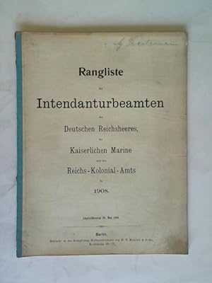 Rangliste der Intendanturbeamten des Deutschen Reichsheeres, der Kaiserlichen Marine und des Reic...