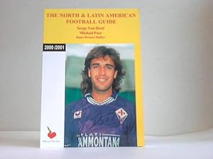 Image du vendeur pour The North & Latin American Football Guide 2000/2001 mis en vente par Celler Versandantiquariat