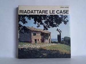 Seller image for Riadattare le case for sale by Celler Versandantiquariat