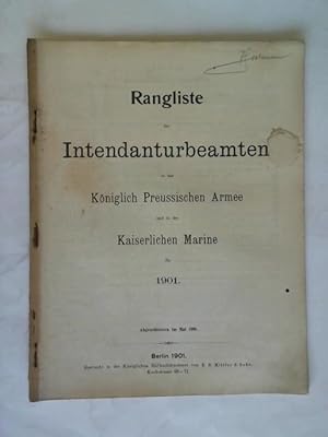 Rangliste der Intendantur-Beamten in der Königlich Preussischen Armee und in der Kaiserlichen Mar...