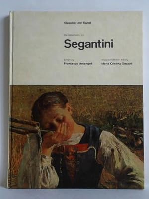 Seller image for Klassiker der Kunst: Das Gesamtwerk von Segantini for sale by Celler Versandantiquariat