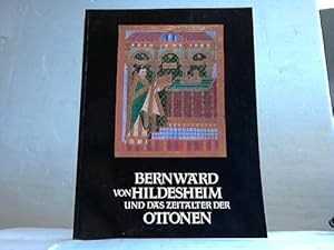 Bernward von Hildesheim und das Zeitalter der Ottonnen. Katalog der Ausstellung Hildesheim 1993, ...