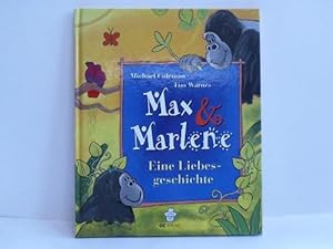 Imagen del vendedor de Max & Marlene. Eine Liebesgeschichte a la venta por Celler Versandantiquariat