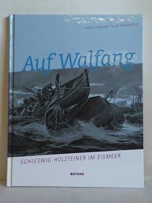 Auf Walfang. Schleswig-Holsteiner im Eismeer