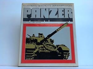 Bild des Verkufers fr Panzer. Illustrierte Geschichte der Kampfwagen zum Verkauf von Celler Versandantiquariat