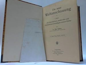 Seller image for Die neue Weltanschauung. 3 Bnde in einem for sale by Celler Versandantiquariat